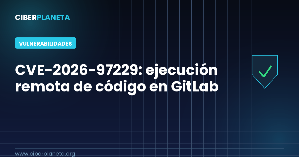 CVE-2026-97229: RCE sin autenticación en GitLab Community y Enterprise Edition