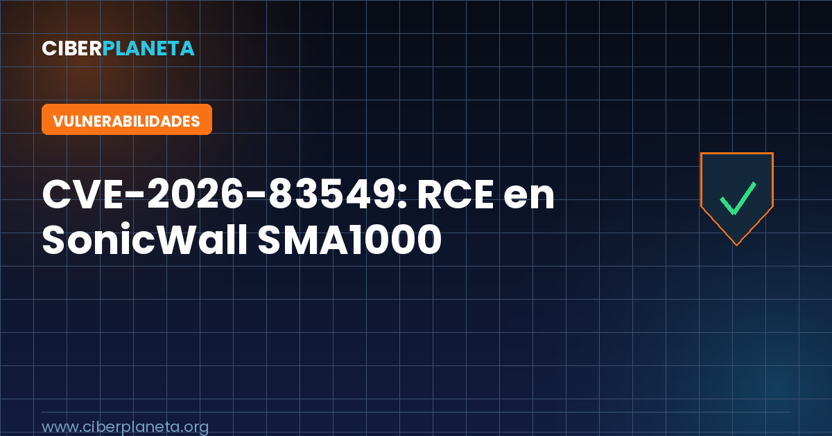 CVE-2026-83549: inyección de comandos y RCE en SonicWall SMA1000 Appliances
