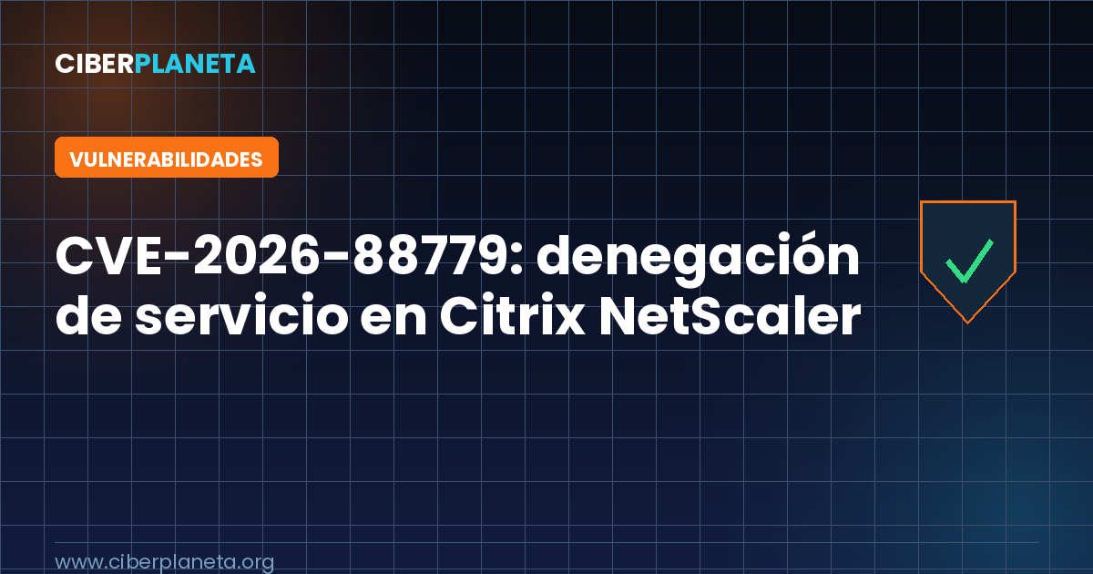 CVE-2026-88779: denegación de servicio en Citrix NetScaler