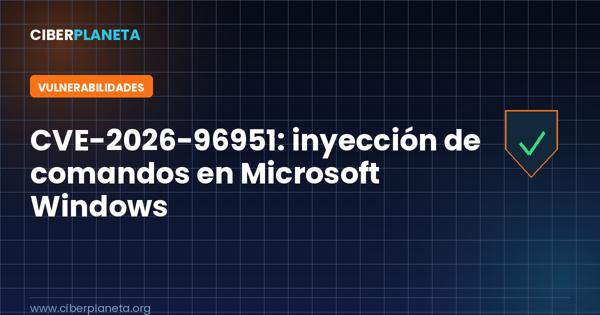 CVE-2026-96951: inyección de comandos en Microsoft Windows